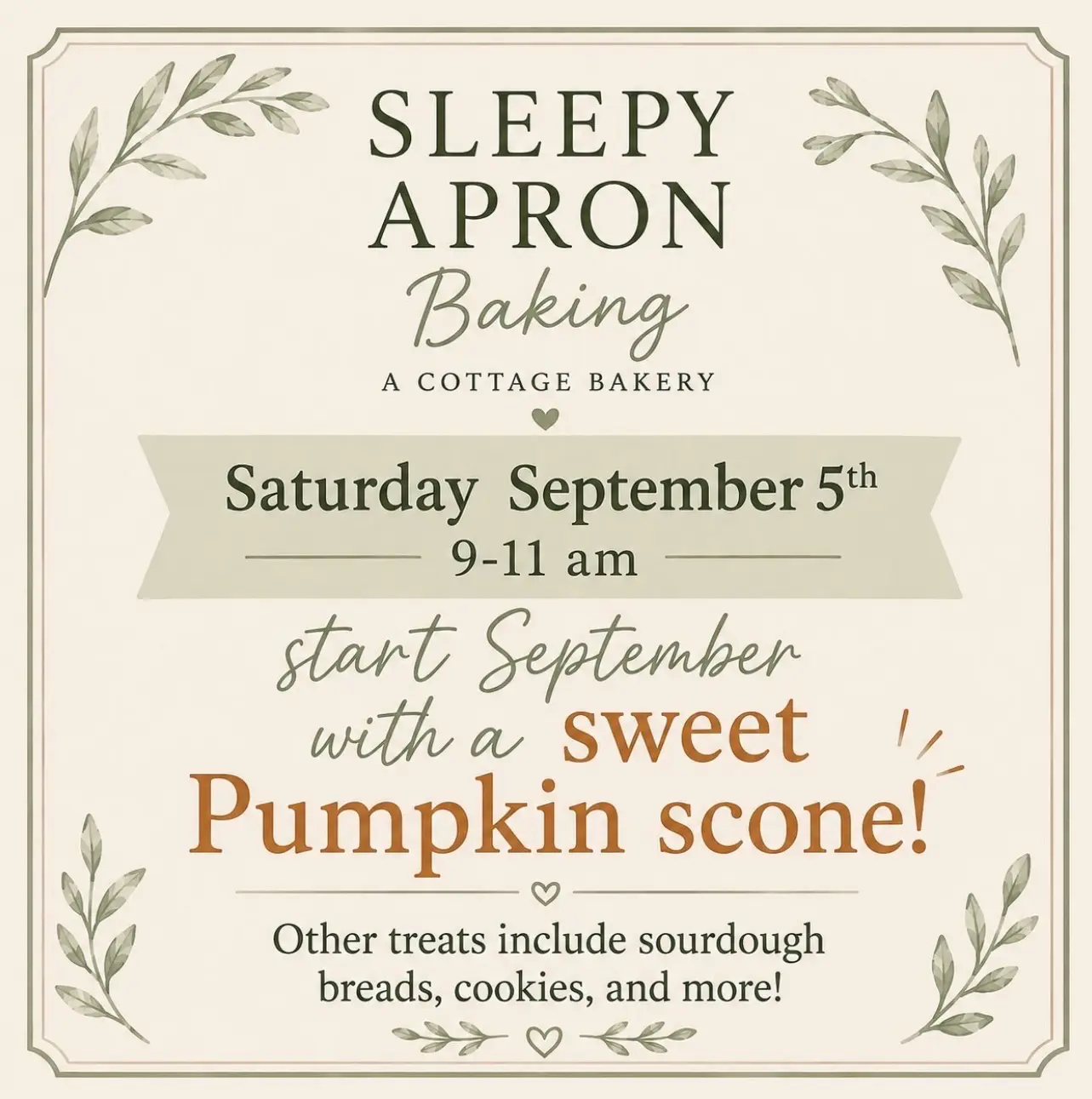 Sleepy Apron Baking announcement: Saturday September 5th, 9-11 am, featuring a pumpkin scone